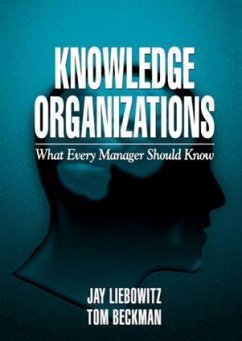 Knowledge Organizations - Liebowitz, Jay; Beckman, Thomas J