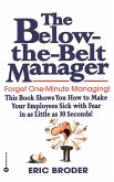 The Below-The-Belt Manager