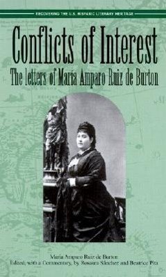 Conflicts of Interest: The Letters of Maria Amparo Ruiz de Burton - Burton, Maria Amparo Ruiz De