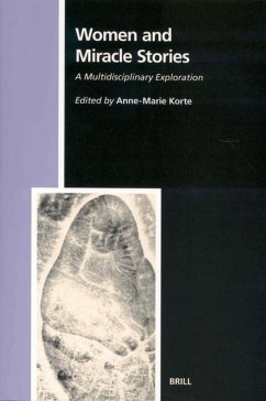 Women and Miracle Stories: A Multidisciplinary Exploration - Korte, Anne-Marie (ed.)