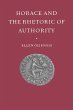 Horace and the Rhetoric of Authority - Bild 1