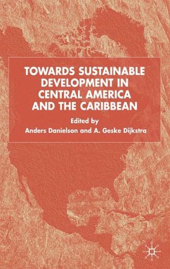 Towards Sustainable Development in Central America and the Caribbean - Danielson, Anders