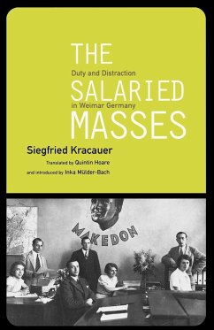 The Salaried Masses - Kracauer, Siegfried