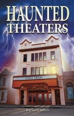 Haunted Theaters - Smith, Barbara