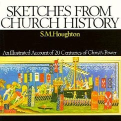 Sketches from Church History - Houghton, S. M.