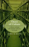 Oases of Culture: A History of Public and Academic Libraries in Nevada