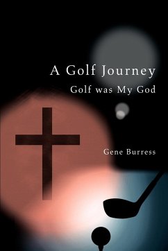 A Golf Journey - Burress, Gene