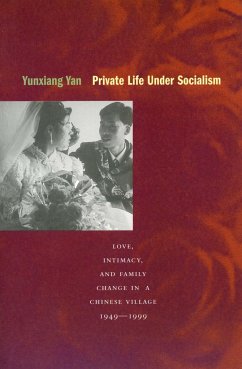 Private Life Under Socialism - Yan, Yunxiang