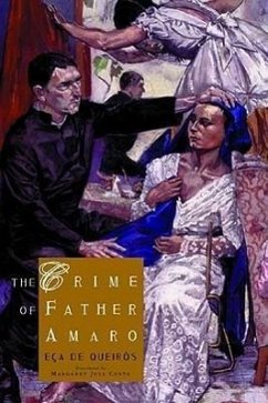 The Crime of Father Amaro: Scenes from the Religious Life - de Eça de Queirós, José Maria