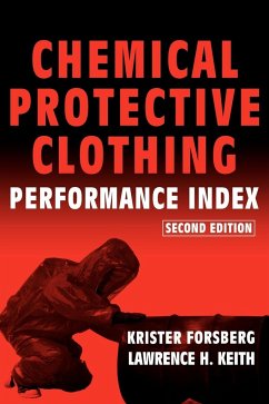 Chemical Protective Clothing Performance Index - Forsberg, Krister; Keith, Lawrence H