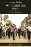 Remembering Winchester, Virginia:: The Best of Valley Pike