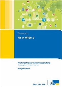 Fit in WiSo 2, Prüfungstrainer Abschlussprüfung, 2 Bde. - Schoenen, Peter