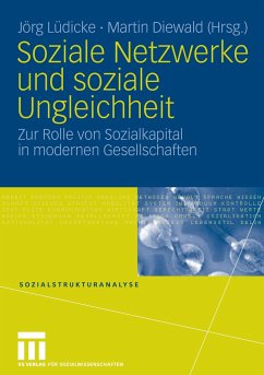 Soziale Netzwerke und soziale Ungleichheit - Diewald, Martin / Ldicke, Jrg (Hgg.)