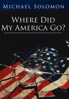 Where Did My America Go? - Solomon, Michael