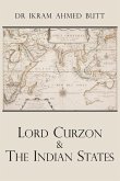 Lord Curzon & the Indian States 1899-1905