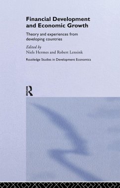Financial Development and Economic Growth - Hermes, Niels / Lensink, Robert (eds.)