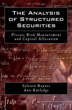 The Analysis of Structured Securities - Raynes, Sylvain; Rutledge, Ann