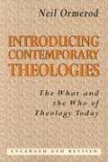 Introducing Contemporary Theologies - Ormerod, Neil