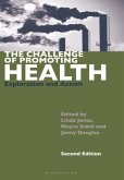 The Challenge of Promoting Health