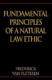 Fundamental Principles of a Natural Law Ethic