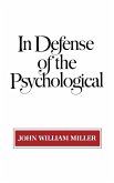 In Defense of the Psychological