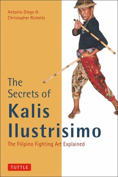 The Secrets of Kalis Ilustrisimo - Diego, Antonio; Ricketts, Christopher