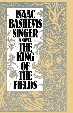 A King of the Fields - Singer, Isaac Bashevis