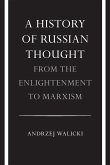 A History of Russian Thought from the Enlightenment to Marxism