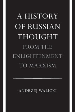 A History of Russian Thought from the Enlightenment to Marxism - Walicki, Andrzej