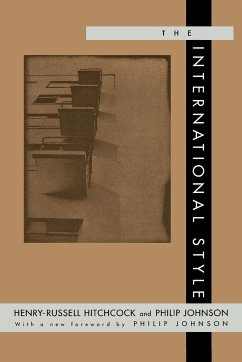The International Style - Hitchcock, Henry-Rusell