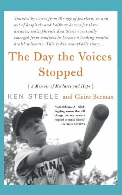 The Day the Voices Stopped - Steele, Ken; Berman, Claire