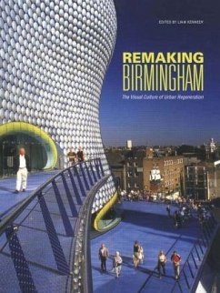 Remaking Birmingham - Kennedy, Liam (ed.)
