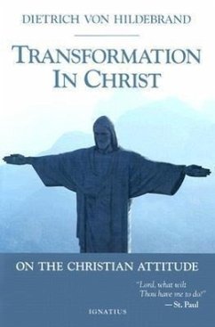 Transformation in Christ - Hildebrand, Dietrich von