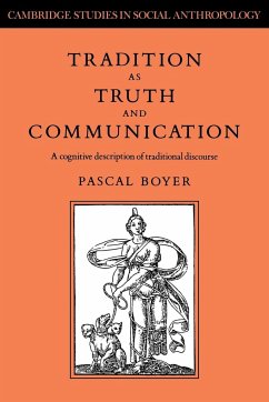 Tradition as Truth and Communication - Boyer, Pascal