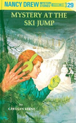 Nancy Drew 29: Mystery at the Ski Jump - Keene, Carolyn