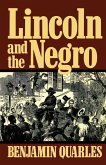 Lincoln and the Negro