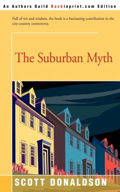 The Suburban Myth - Donaldson, Scott