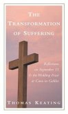 The Transformation of Suffering
