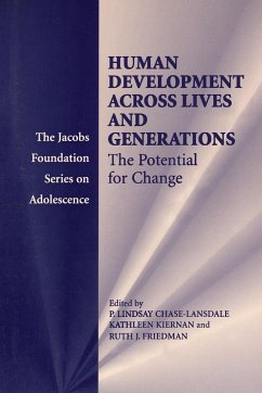 Human Development across Lives and Generations - Chase-Lansdale, P. Lindsay / Kiernan, Kathleen / Friedman, Ruth J. (eds.)
