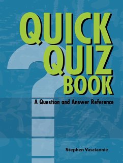 QUICK QUIZ BOOK A Question and Answer Reference - Vasciannie, Stephen