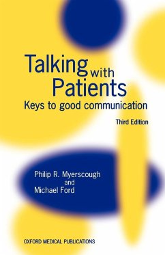 Talking with Patients ' Keys to Good Communication ' Third Edn. - Myerscough, Philip R.; Ford, Michael J.; Myerscough, P. R.