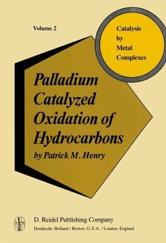 Palladium Catalyzed Oxidation of Hydrocarbons - Henry, P.