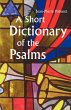 A Short Dictionary of the Psalms - Bild 1