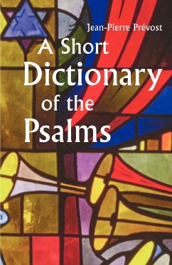 A Short Dictionary of the Psalms - Prevost, Jean Pierre