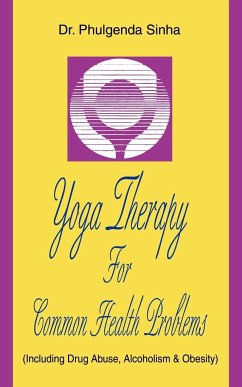 Yoga Therapy For Common Health Problems - Sinha, Phulgenda