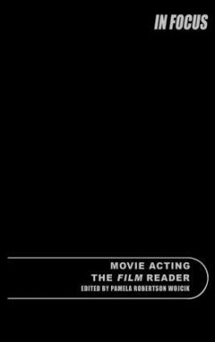 Movie Acting, The Film Reader - Wojcik, Pamela Robertson (ed.)