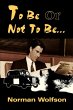 To Be or Not to Be... - Bild 1