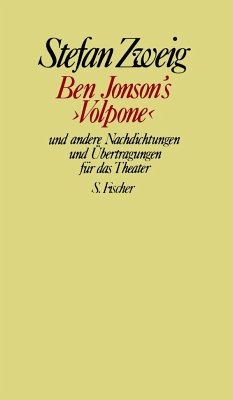 Ben Jonson's "Volpone" und andere Nachdichtungen und Übertragungen für das Theater