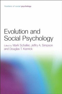 Evolution and Social Psychology - Kenrick, Douglas T. / Schaller, Mark (eds.)