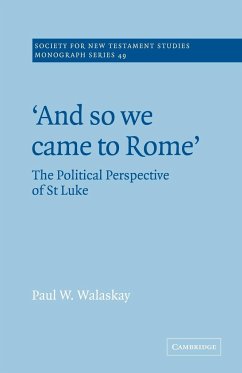 'And So We Came to Rome ' - Walaskay, Paul W.